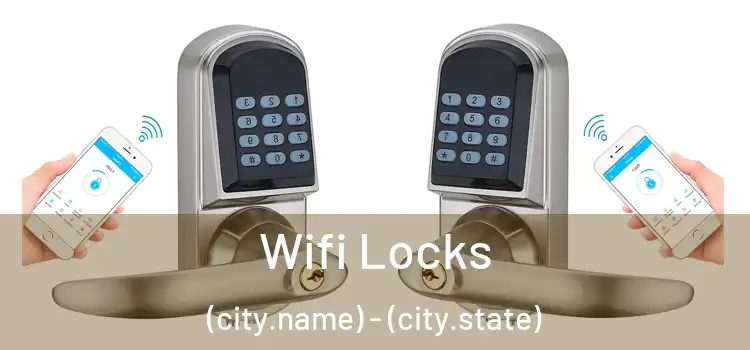  Wifi Locks (city.name) - (city.state)